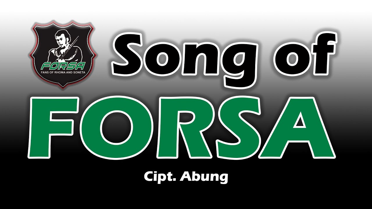 Hi.. FORSA Se-Alam Dunia, Ini Lagu Anda Semua!