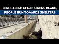 Iran Israel War | People Run Towards Shelters As Attack Warning Sirens Sound Across Jerusalem