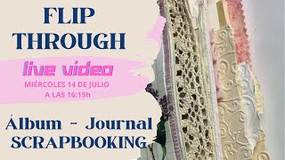 FLIP THROUG al Album - Journal -  Scrapbooking -VÍDEO 8