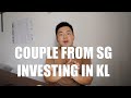 Asking sean 247  couple from sg investing in kl