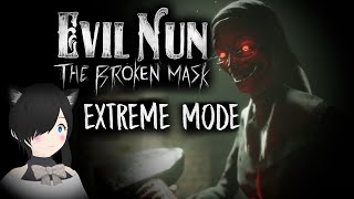 Evil Nun: The Broken Mask | EXTREME MODE MAIN DOOR ESCAPE (No Commentary)
