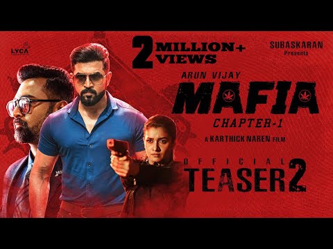 MAFIA - Teaser 2 | Arun Vijay, Prasanna, Priya Bhavani Shankar | Karthick Naren | Subaskaran