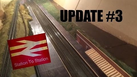 Station To Station - Attic Model Railway: Update #3