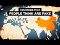 The 15 Countries People Think Are FAKE