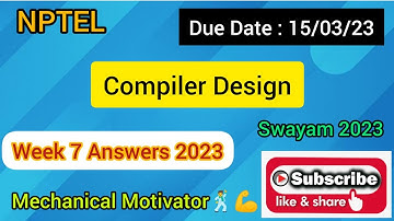 Compiler Design | Week 7 Quiz | Assignment 7 Solution | NPTEL | SWAYAM 2023