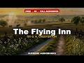 The Flying Inn by G. K. Chesterton - Full Audiobook