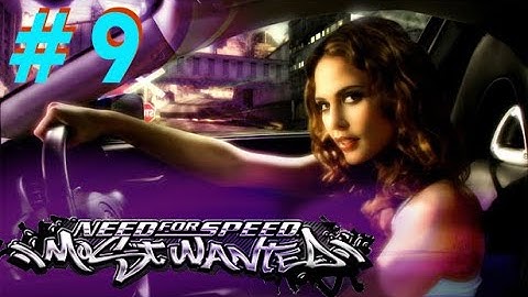 Need for Speed: Most Wanted - Part 9 - Playtime Walkthrough Full Game - No Commentary