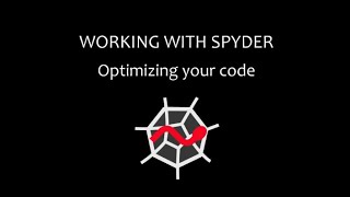 Working with Spyder - Part 3: Optimizing your code