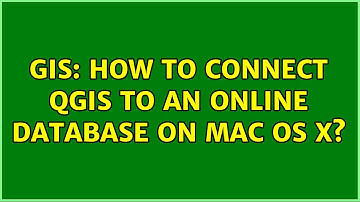 GIS: How to connect QGIS to an online database on Mac OS X?