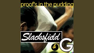 Proof's in the Pudding