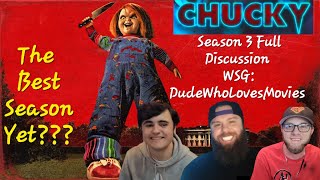 Chucky Season 3 Overview Discussion WSG: @DudeWhoLovesMovies