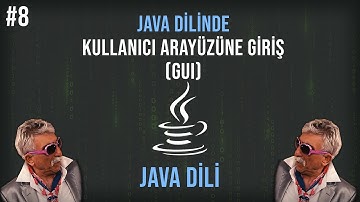 Java Dilinde Kullanıcı Arayüzüne Giriş ( GUI ) | Sıfırdan Java Programlama #8