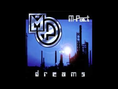 M-Pact — M-Pact - Dreams (Extended Version)