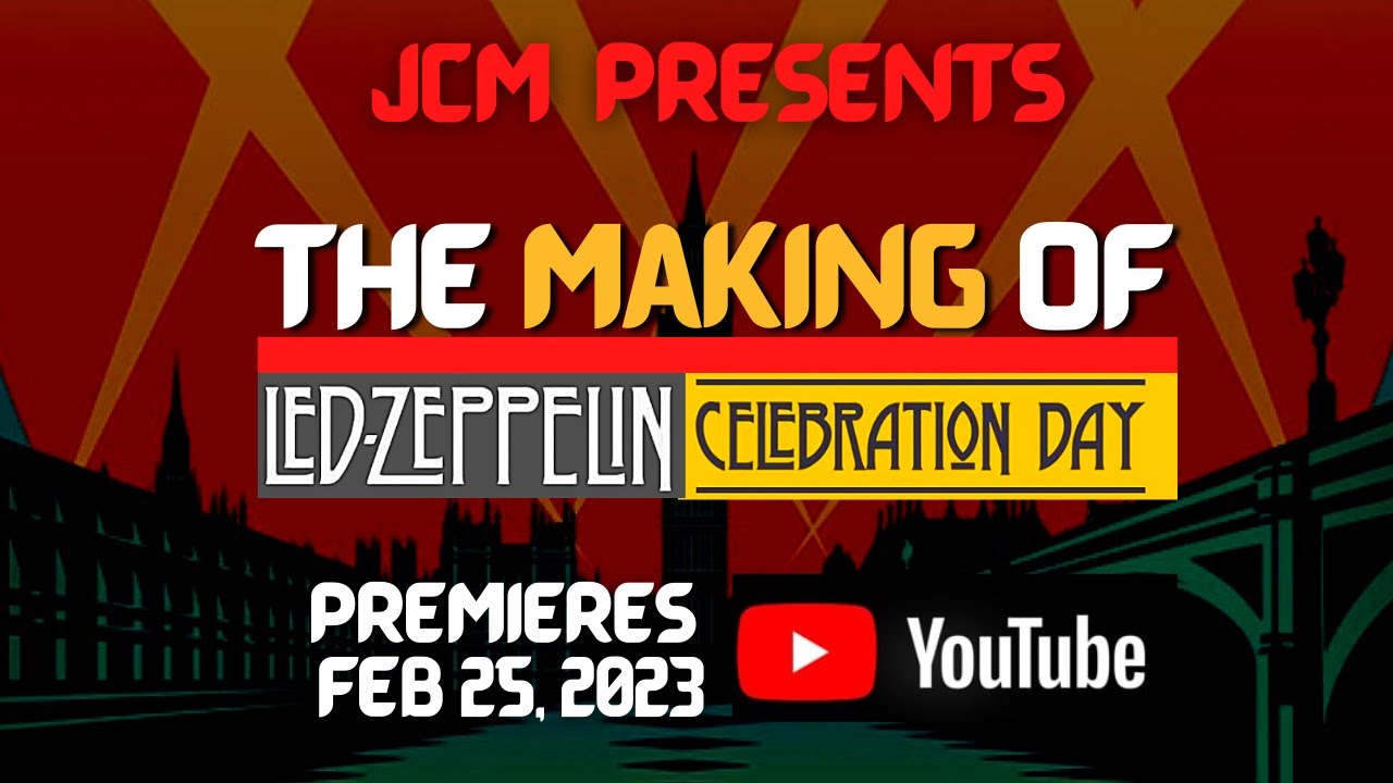(TRAILER) Led Zeppelin The Making of Celebration Day YouTube