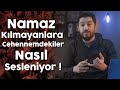 Namaz klmayanlara cehennemdekiler nasl sesleniyor   aklin varsa zleme 13   onur kaplan