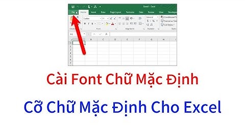 Cài Mặc Định Font Chữ, Cỡ Chữ Trong Excel | Tin Học Văn Phòng
