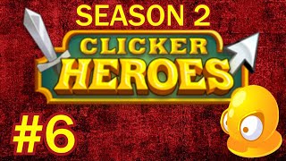 Clicker Heroes S2 #6 - INSANE HERO SOULS + New Clan?!