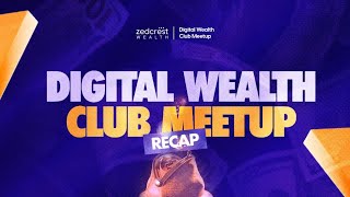 Digital Wealth Club Meetup June,2025 Net Worth