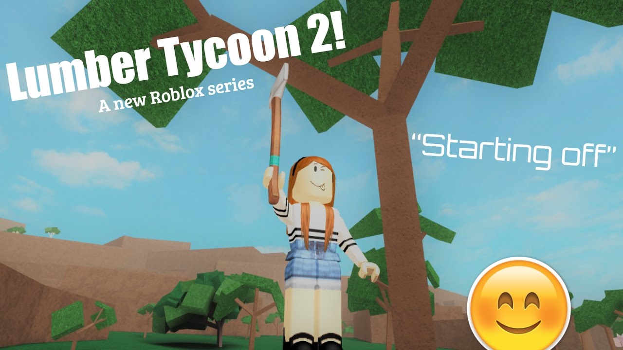 Roblox: Lumber Tycoon 2 - Starting Off (1)