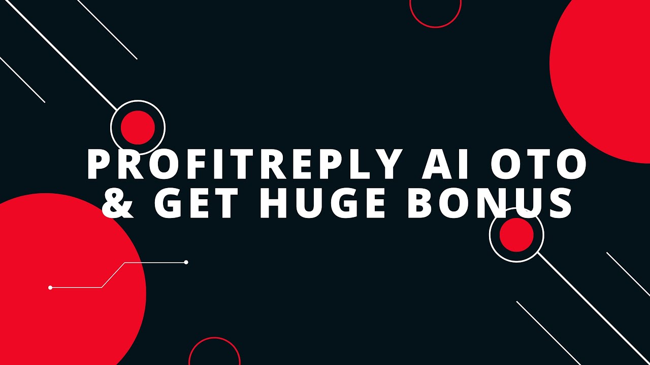 ProfitReply AI OTO - ProfitReply AI OTOs + Profit Reply AI OTO