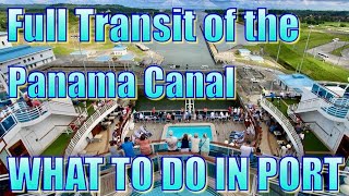 Transiting the Panama Canal - What to Do on Your Day in Port