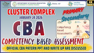 COMPETENCY BASED ASSESSMENT | CBA | January 24, 2026 cluster complex | Primary and Secondary