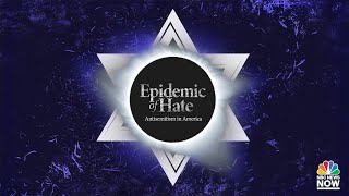 Epidemic Of Hate: Antisemitism In America