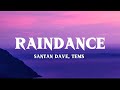 Santan Dave Tems Raindance Lyrics Video 