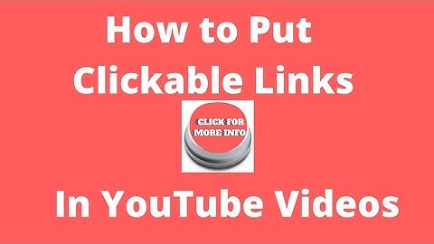 How to add clickable links to your YouTube video.