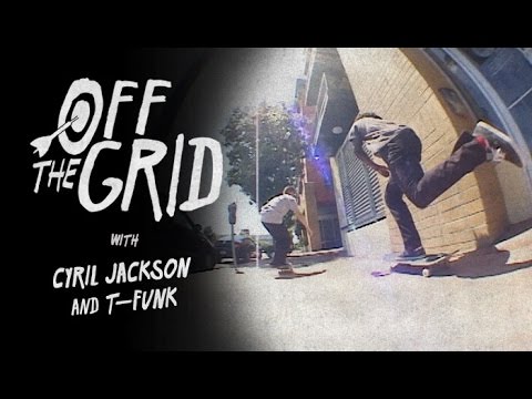 Cyril Jackson & T-Funk - Off The Grid