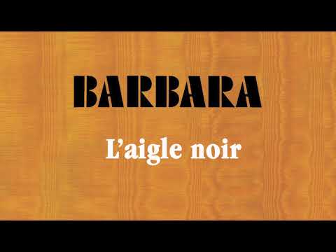 Barbara - L'aigle