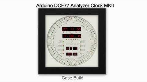 Arduino DCF77 Analyzer Clock Picture Frame Version