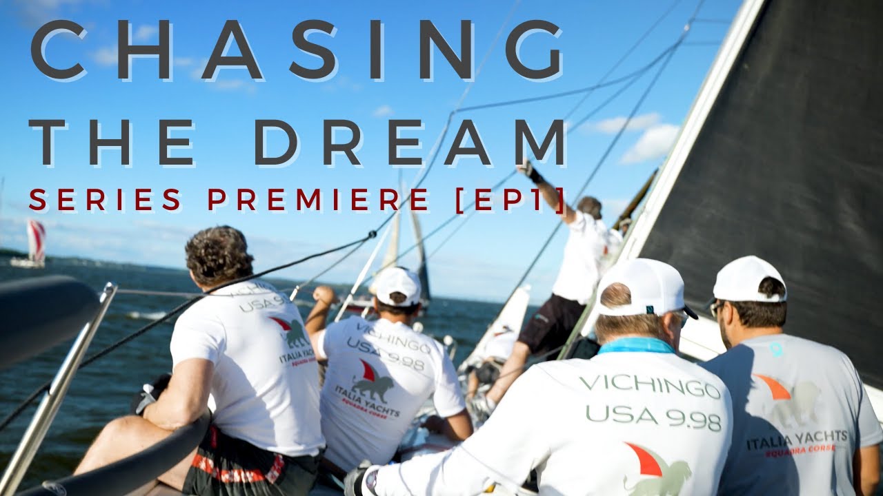 Follow the Adventure - Competing in Two Iconic Sailing Yacht Races [CHASING THE DREAM EP1]