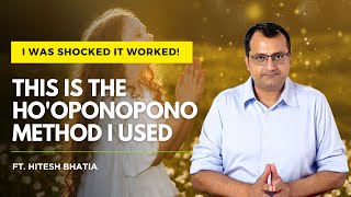 I Was Shocked It Worked This is the Ho oponopono Method I Used