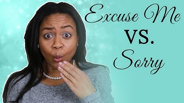 Social Etiquette 101: Excuse Me vs. Sorry