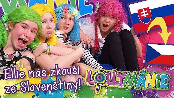 LOLLYMÁNIE - Ellie nás zkouší ze Slovenštiny😂