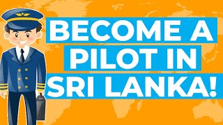 Pilot Training: How to become a Pilot in Sri Lanka