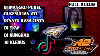 DJ FULL ALBUM SANGDUT _ MANGKU PUREL _ KESUCIAN ATI || BY R2 PROJECT