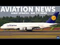 SAD 777 NEWS - A380F UPDATE | Aviation News