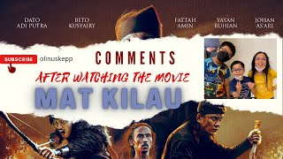 Comments After Watching The Movie Mat Kilau