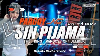 DJ PARGOY SIN PIJAMA ANDALAN NEW CREATIVE THE KING PARGOY OF JEMBER
