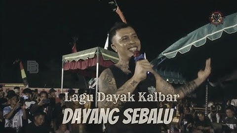 PANGALANGOK JILAH - DAYANG SEBALU || lagu Daerah Kalimantan Barat