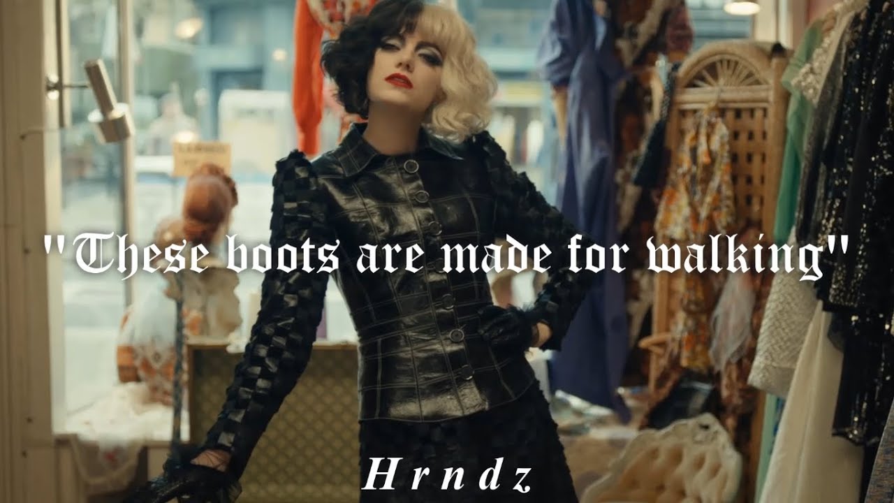 These Boots Are Made For Walking, Nancy Sinatra Cruella Lyrics en