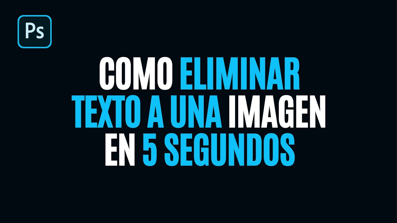 Fondo una imagen el quitarle photoshop Como Quitar Un Texto De Una Imagen En Photoshop