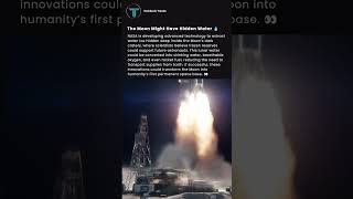 NASA Is Mining Water On The Moon 😳 #nasa #wateronmoon #moonmissions #spaceexploration #cosmos #short