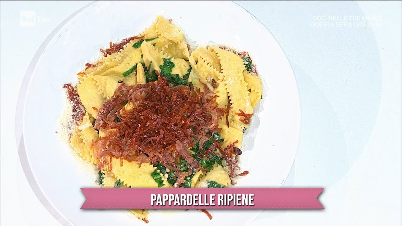 Pappardelle ripiene - È sempre mezzogiorno 20/01/2022