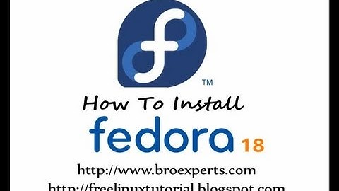 How To Install Fedora 18