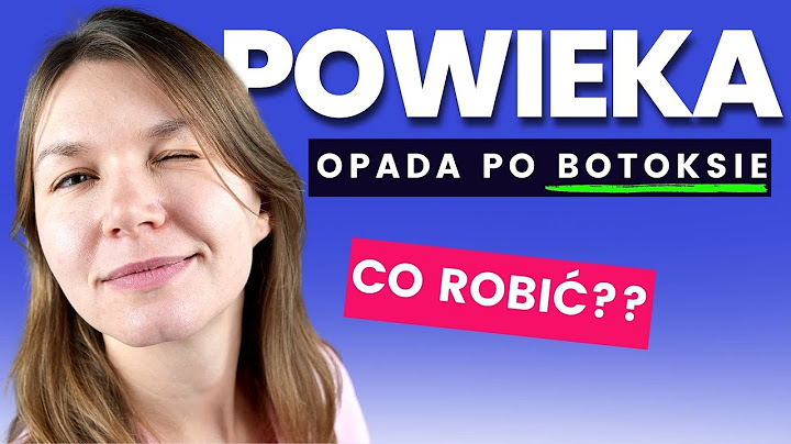 PTOZA OKA PO BOTOKSIE – Co Robić Gdy OPADA POWIEKA? | Lekarz Wyjaśnia Przyczyny Powikłania!
