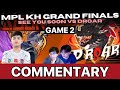 Mpl kh grandfinals droar vs see you soon game 2 ohmyv33nus and wise commentary