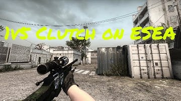1v5 Clutch on ESEA